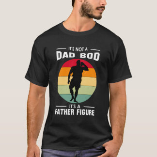 Es ist kein Vater, der einen Vater zeigt T-Shirt