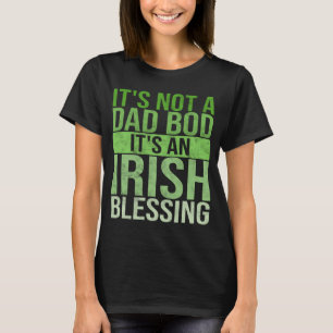 Es ist kein Vater, es ist ein irischer Segen St. P T-Shirt
