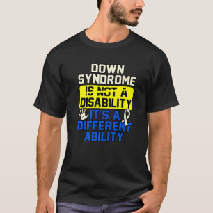 Es ist keine Behinderung Down-Syndrom-Bewusstseins T-Shirt