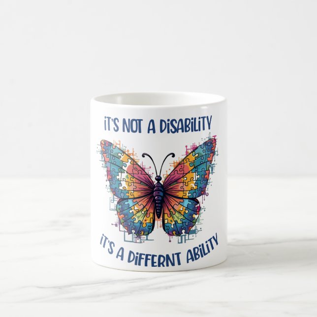 Es ist keine Behinderung, es ist eine andere Fähig Kaffeetasse (Mittel)