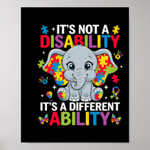 Es ist keine Behinderung, es ist eine andere Fähig Poster