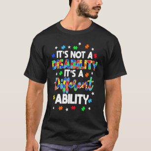 Es ist keine Behinderung, sondern eine andere Fähi T-Shirt