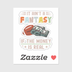 Es ist keine Fantasie, ob das Geld echt ist Aufkleber