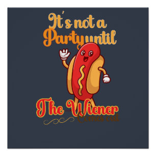 Es ist keine Party, bis der Gewinner kommt Poster