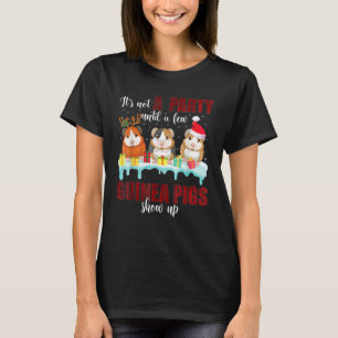 Es ist keine Party, bis ein paar Meerschweinchen a T-Shirt