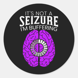 Es ist keine Seizure, die ich mir Epilepsie Awaren Runder Aufkleber