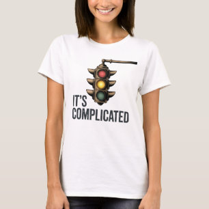 Es ist kompliziert Lustiges Ampel-Liebesdesign T-Shirt