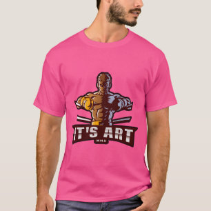 Es ist Kunst T-Shirt