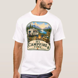 Es ist Lagerfeuer-Zeit T-Shirt