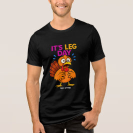 Es ist Leg Day Funny Turkey Erntedank Hoilday Tri-Blend Shirt