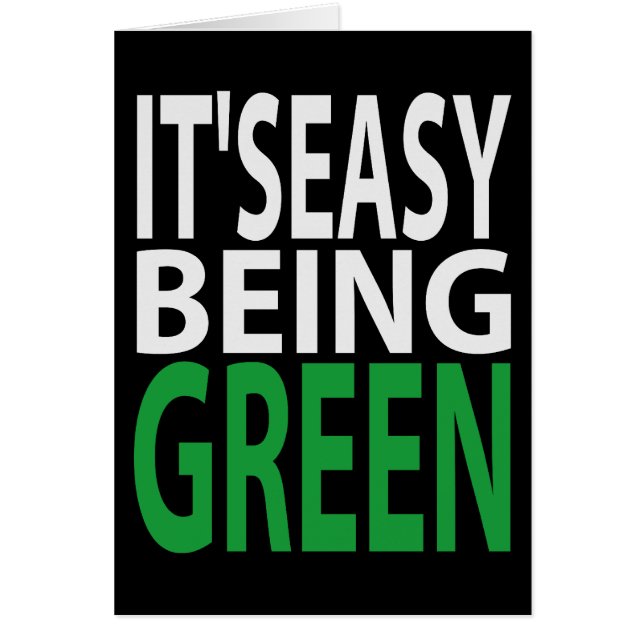 ES IST LEICHT, GRÜN ZU SEIN (Vorne)