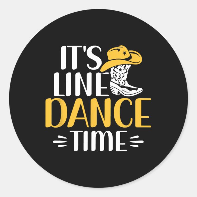 Es ist Line Dance Time Line Dancing Line Tänzer Runder Aufkleber (Vorderseite)