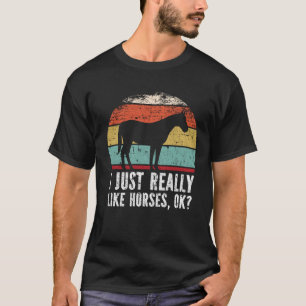 Es ist lustig, dass ich Hors wirklich mag. T-Shirt