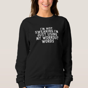 Es ist lustig, dass ich nicht schwöre, dass ich nu sweatshirt