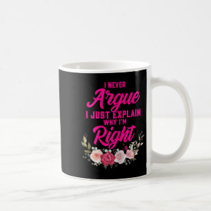 Es ist lustig, dass ich nie behaupte, ich erkläre kaffeetasse