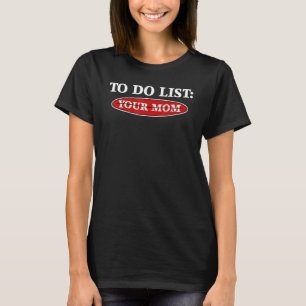 Es ist lustig, Ihre Mama Sprichwort Männer Frauen_ T-Shirt