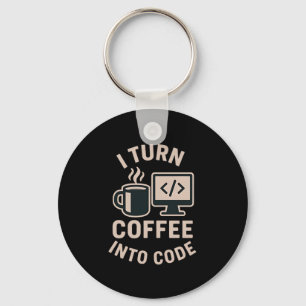 Es ist lustig, Kaffee in Code umzuwandeln Schlüsselanhänger