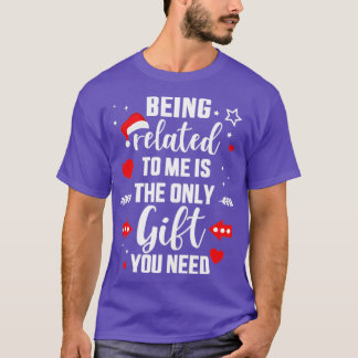 Es ist lustig, mit mir nur ein Geschenk zu machen, T-Shirt