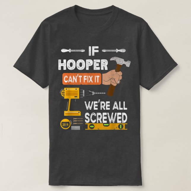 Es ist lustig, ob Hooper es nicht schafft, dass es T-Shirt (Design vorne)