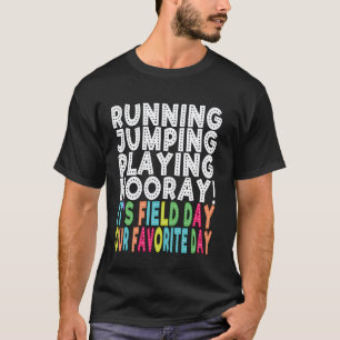 Es ist lustiger Lehrer-Tag Schüler Glückliches Fel T-Shirt