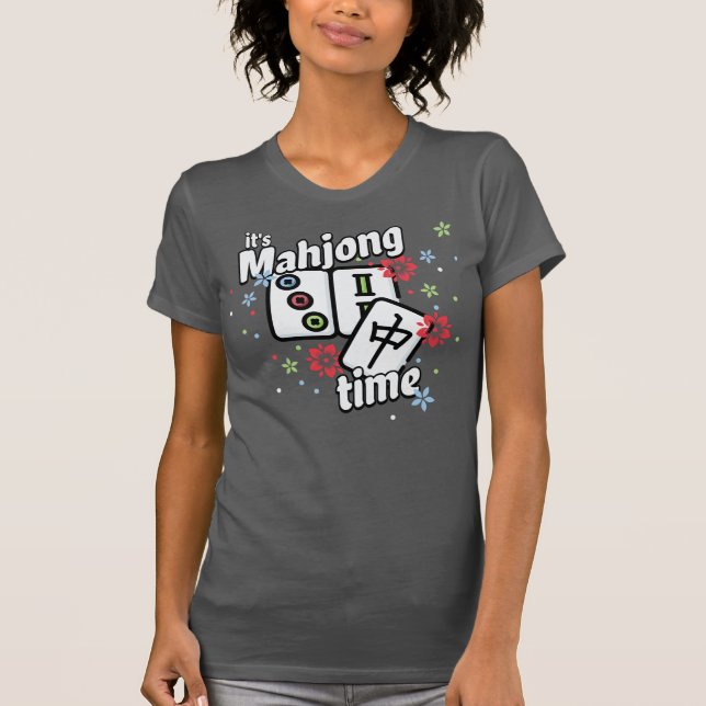 Es ist Mahjong Time! T-Shirt (Vorderseite)