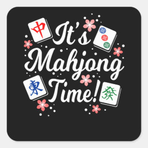 Es ist Mahjong Zeit für alle Mahjong Queens & PLay Quadratischer Aufkleber