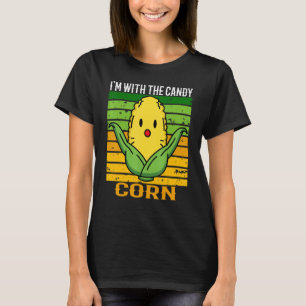Es ist Mais Ich bin mit dem Süßmais Trend 1 T-Shirt