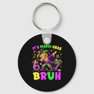 Es ist Mardi Gras Bruh 67 Six Seven Meme Slang Dab Schlüsselanhänger