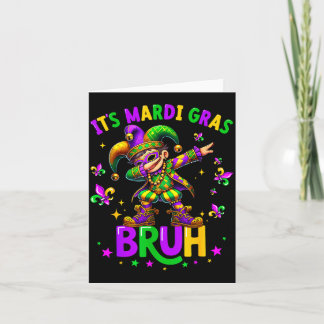 Es ist Mardi Gras Bruh Dabbing Leprechaun Narr Neu Karte