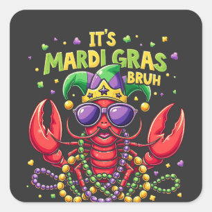 Es ist Mardi Gras Bruh Funny Shrimp New Orleans Quadratischer Aufkleber
