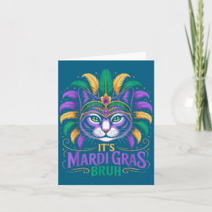 Es ist Mardi Gras Bruh Lustige Grafik Kunst Karte
