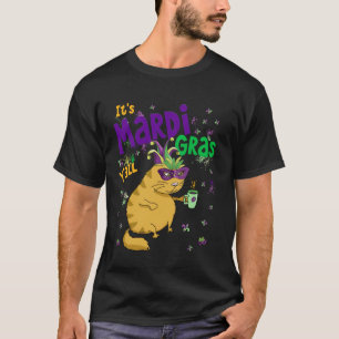 Es ist Mardi Gras Y'All Katzen Kaffee Karneval Par T-Shirt