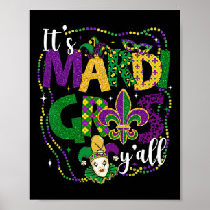 Es ist Mardi Gras Yall Mardi Gras Party Maskenkost Poster