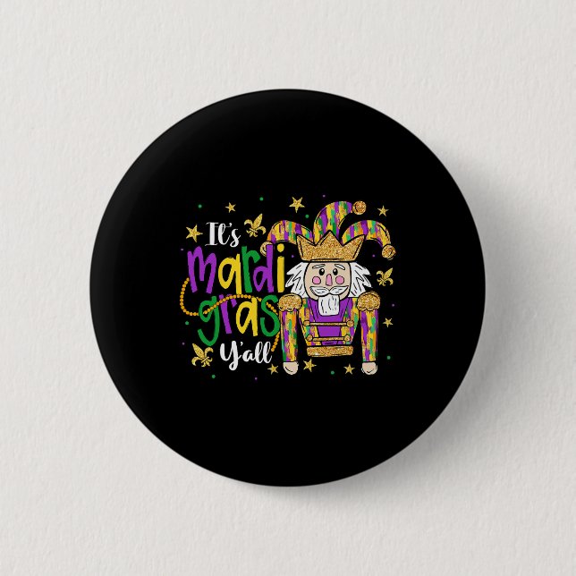 Es ist Mardi Gras Yall Nutcracker Jeaster Hat Men  Button (Vorderseite)