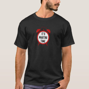 Es ist Martini-Zeit - lustige Geschenke für Männer T-Shirt