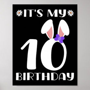 Es ist mein 10. Geburtstag Frohe Ostern 10 Jahre a Poster