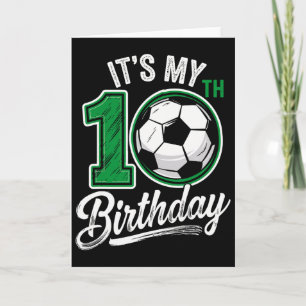 Es ist mein 10. Geburtstag Fußball 10 Jahre alter Karte