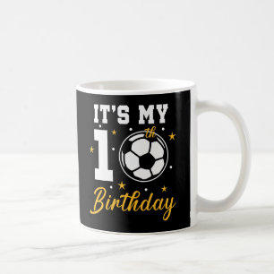 Es ist mein 10. Geburtstag Fußball Zehnjähriger Kaffeetasse