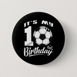 Es ist mein 10. Geburtstag Fußballspieler 10. Gebu Button