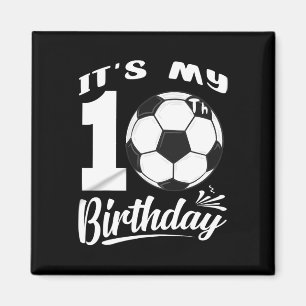 Es ist mein 10. Geburtstag Fußballspieler 10. Gebu Magnet
