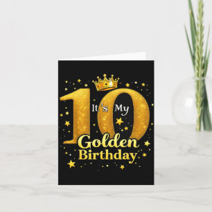 Es ist mein 10. goldener Geburtstag 10 Jahre alter Karte