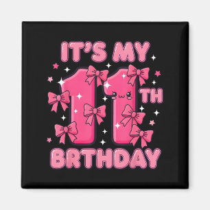 Es ist mein 11. Geburtstag Coquette Bow Girl Cute Magnet