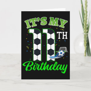 Es ist mein 11. Geburtstag Fußball Junge Mädchen K Karte