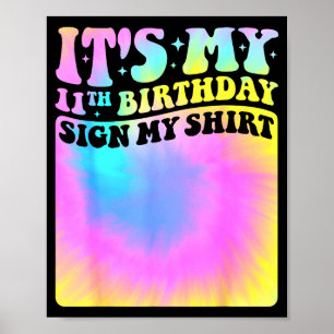 Es ist mein 11. Geburtstag, unterschreibe mein Shi Poster