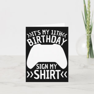 Es ist mein 11. Geburtstag Unterschreiben Mein Shi Karte