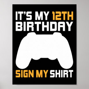 Es ist mein 12. Geburtstag, unterschreibe mein Shi Poster