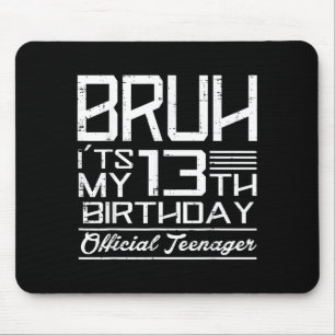 Es ist mein 13. Geburtstag Teenager Jungen Mädchen Mousepad