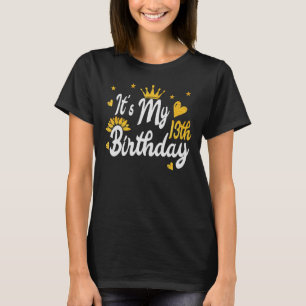 Es ist mein 13. Geburtstagsgeschenk T-Shirt