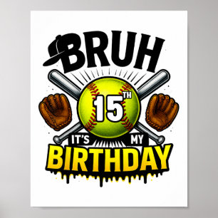 Es ist mein 15. Geburtstag Softll Jungen 15 Jahre Poster
