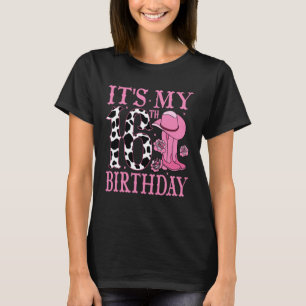 Es ist mein 16. Geburtstag Cowgirl Rosa Western Di T-Shirt